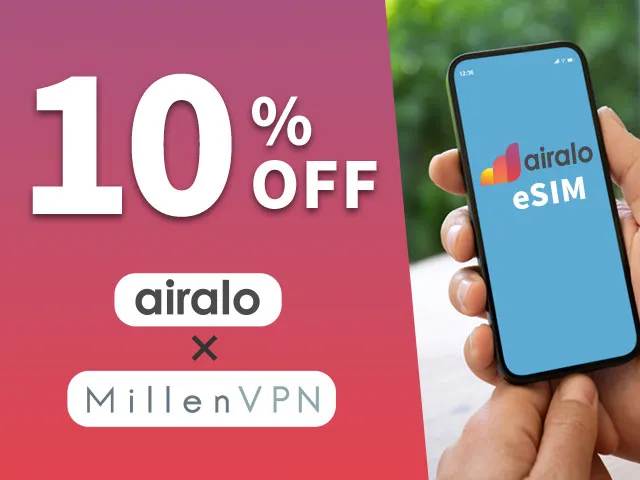 MillenVPNからのお申し込みでesim airaloが10％OFF